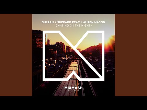 Chasing (In The Night) (MOSKA & Felipe Kaval Extended Remix)