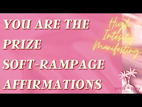 You Are The Prize Affirmations - Soft Rampage (Non Stop Affirmations)