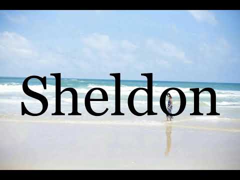 How To Pronounce Sheldon🌈🌈🌈🌈🌈🌈Pronunciation Of Sheldon