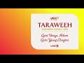 YYT Taraweeh 2021 Night 23 | Qari Unays Adam | Raka'ahs 5-8