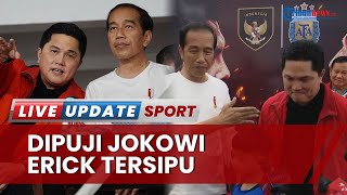 Erick Thohir Tersipu Malu saat Dipuji Jokowi karena Datangkan Argentina, Ketum PSSI: Ojo Kesusu