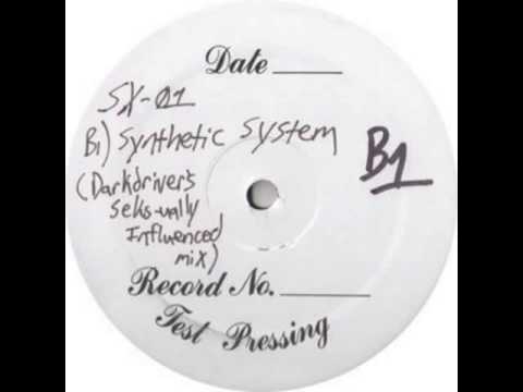 SX-01 - Synthetic System (DarkDriver's Seks-ually Influenced Mix)