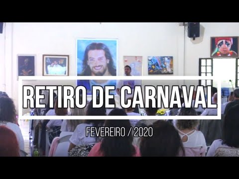 Retiro de Carnaval - Fevereiro 2020