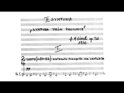 Henryk Górecki - Symphony No. 3 'Symphony of Sorrowful Songs', Op. 36