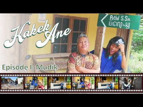 KakekAne - Episode I: Mudik // Komedi Situasi