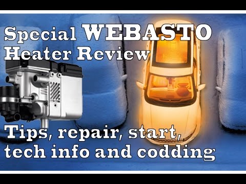 Special Review Webasto Parking Heater, Tips for repair and starting, technical info & codding-winter