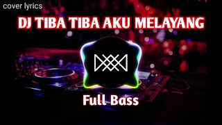 Download lagu DJ TIBA TIBA AKU MELAYANG TIKTOK🎶|VIRAL 2022‼️ mp3 Download lagu DJ TIBA TIBA AKU MELAYANG TIKTOK🎶|VIRAL 2022‼️ mp3