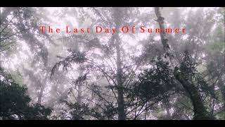 The Cure - The Last Day Of Summer + [ English Lyrics ]