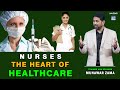 Nurses The Heart Of Healthcare Best Motivational Video For Nursing Students Speaker Munawar Zama