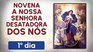 Novena a Nossa Senhora Desatadora dos Nós - 1º dia