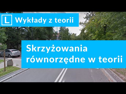 11# Skrzyżowanie równorzędne w teorii. Wykłady na prawo jazdy