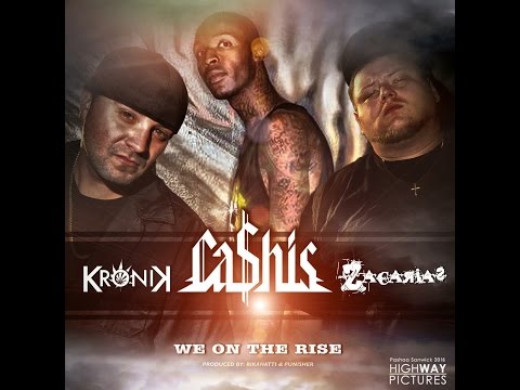 Ca$his & Kronik feat Zacarias - We On The Rise *(Official Short Film Music Video)* (Explicit)