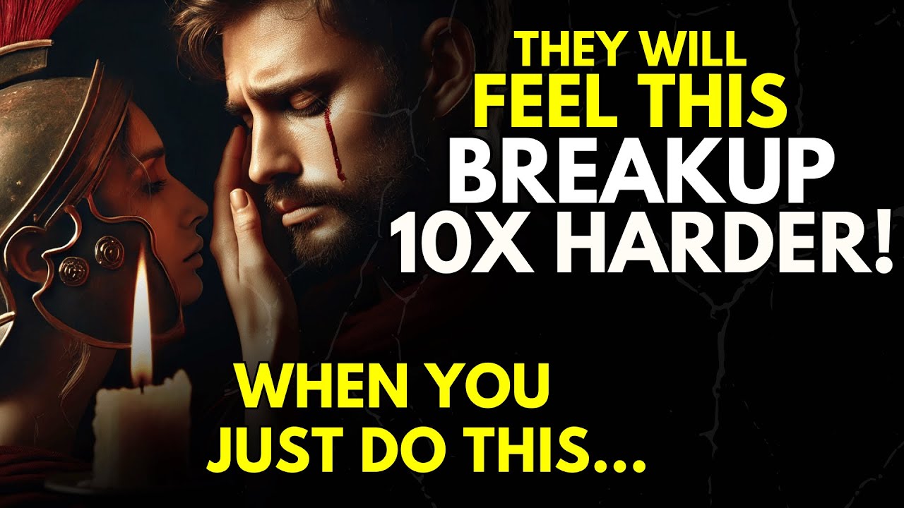 They Will Feel This Breakup 10x Harder… When You Do THIS | Stoicism