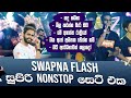 Swapna Flash Live Show 2022 Super Hit Nonstop 02 Live Show 2021 Hada Hadana Nonstop Isura TV