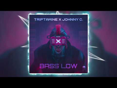 Trip-Tamine, Johnny Carrera - Bass Low