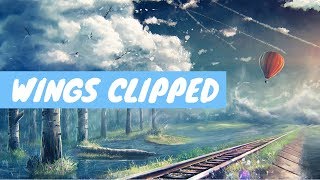 ♬ Nightcore - Wings Clipped  ♬