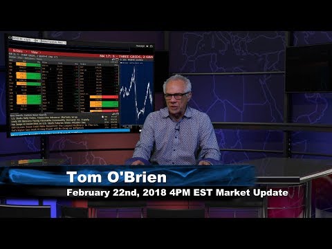 February 22nd 4PM EST Market Update with Tom O'Brien on TFNN