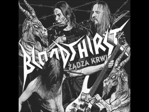 BLOODTHIRST Zadza Krwi - 2011 [FULL ALBUM]