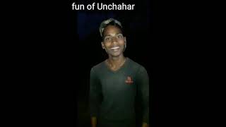 preview picture of video 'Fun of Unchahar ///Neeraj Raj Jeddi ///'