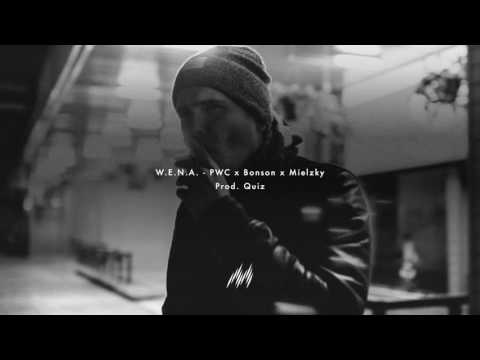 W.E.N.A. - PWC x Bonson x Mielzky Prod. Quiz, Cuts: Dj Ike