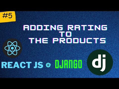 Adding Rating on our Products | Django + React Series PT 5 thumbnail