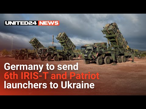 Ukraine will get 6th IRIS-T air defense system and additional Patriot launchers from Germany