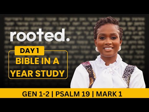 ROOTED:DAY 1 - BIBLE IN A YEAR | Who created God?