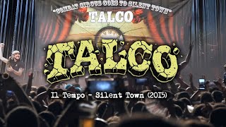 &quot;Il Tempo&quot; - Silent Town (2015) ☠️ TALCO