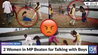 2 Women in MP Beaten for Talking with Boys