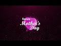 Mothers Day Status Telugu Mothers Day Song Status Mothers Day Whatsapp Status Mothers Day 2022