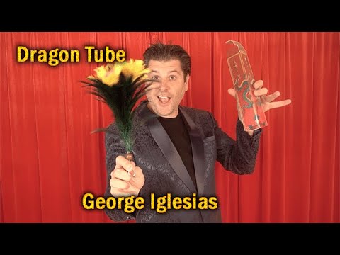 Voir la vidéo de Dragon Tube - George Iglesias