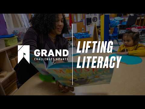 Tackling Grand Challenges: Lifting Literacy
