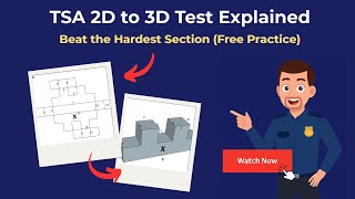TSA 2D to 3D Test: Practice Questions, Tips & Strategy to PASS (Step-by-Step Guide)