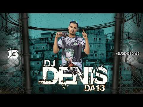 BEAT DO MADRUGADÃO 👽 - DJ DENIS DA 13