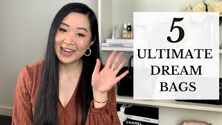 5 ULTIMATE LUXURY DREAM BAGS TAG | HERMES, CHANEL, LOUIS VUITTON & DIOR