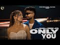 ONLYYOU Official Video JAGGI Ft Prem Lata Aziz New Punjabi Songs 2024 RisingMoon Records