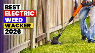 The 6 Best Electric Weed Wacker of 2026 | Don’t Buy Until You See This! Best Electric Weed Wacker