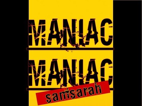 SamSarah - Maniac Maniac