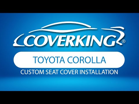 How to Install 2011-2013 Toyota Corolla Custom Seat Covers | COVERKING®