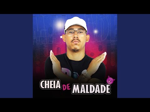 Cheia de Maldade