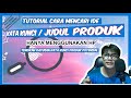 Cara Mencari Kata Kunci / Judul Prorduk yang paling banyak dicari | Tutorial Hamsan Newbie Cara Mencari Kata Kunci / Judul Prorduk yang paling banyak dicari | Tutorial Hamsan Newbie