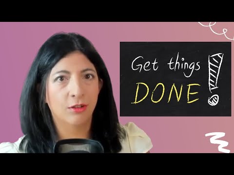 4 steps to getting tasks done ⇢ How to manage your time effectively