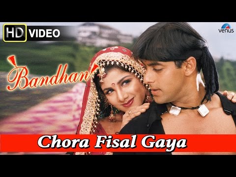 Chora Fisal Gaya (HD) Full Video Song | Bandhan | Salman Khan, Rambha |
