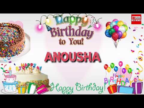 Happy Birthday ANOUSHA _|🎂|_ Birthday Song_|🎂|_Best_Wishes_||