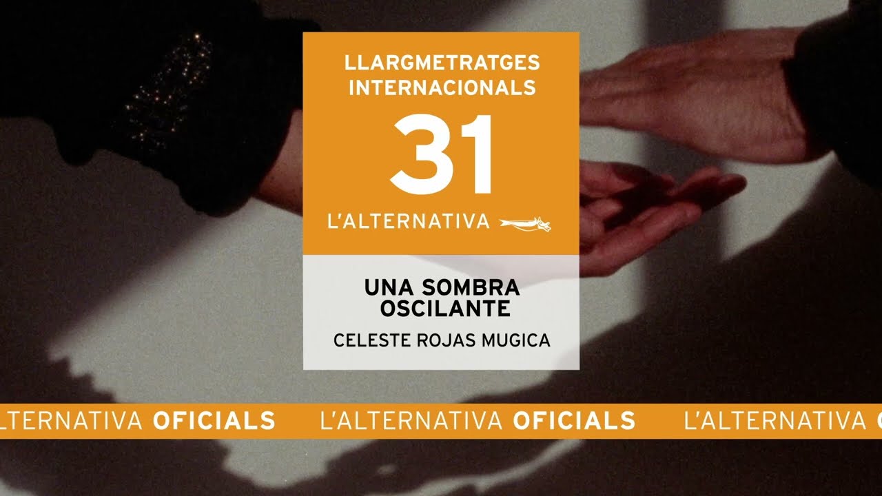 Una sombra oscilante | Celeste Rojas Mugica | Trailer | L' Alternativa 2024