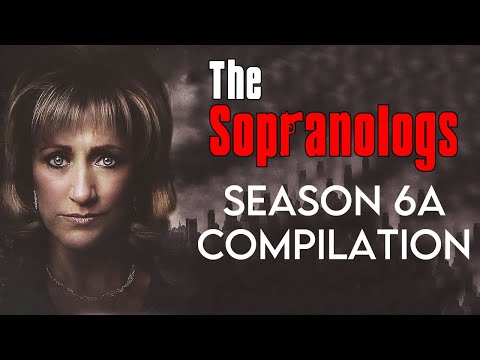 The Sopranologs: Season 6A Compilation