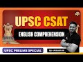 UPSC CSAT 2025 Improve Reading Speed Accuracy In Comprehension Quick Revision Series