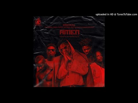 Medikal - (Amen) Feat Kuami Eugene x Kwesi Arthur x KelvynBoy x Darkovibes
