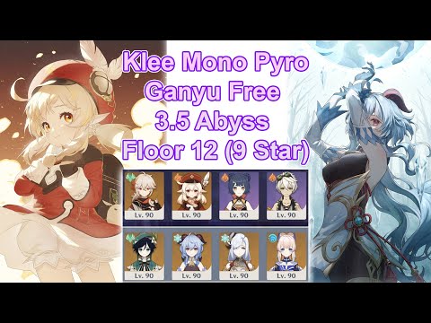 C0 Klee Mono Pyro & Ganyu Shenhe Freeze 3.5 Spiral Abyss Floor 12 (9 Star) Genshin Impact 原神