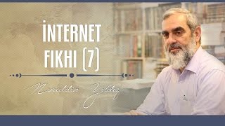 İnternet Fıkhı (7) - Hayat Rehberi - Nureddin YILDIZ